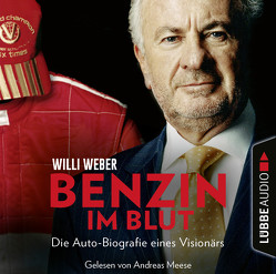 Benzin im Blut von Meese,  Andreas, Weber,  Willi