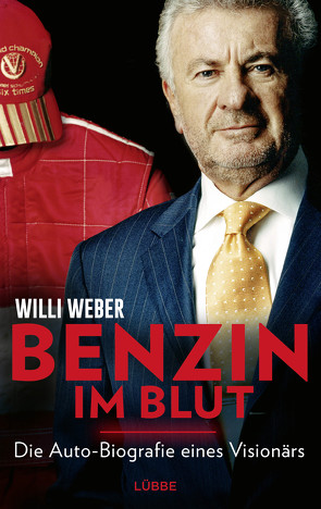 Benzin im Blut von Weber,  Willi