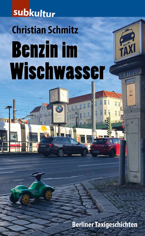 Benzin im Wischwasser von Schmitz,  Christian