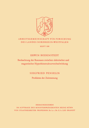 Beobachtung der Resonanz zwischen elektrischer und magnetischer Hyperfeinstrukturwechselwirkung. Probleme der Zeitmessung von Bodenstedt,  Siegfried