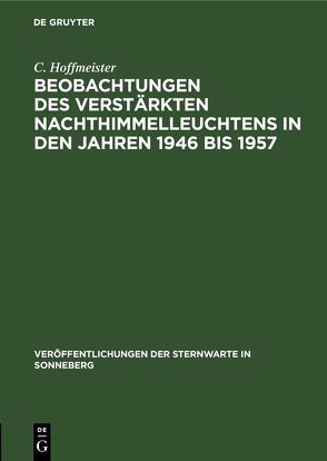 Beobachtungen des verstärkten Nachthimmelleuchtens in den Jahren 1946 bis 1957 von Hoffmeister,  C.