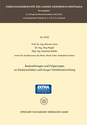 Beobachtungen und Folgerungen an Deckenschäden nach langer Verkehrseinwirkung von Kohler,  Dipl.-Ing. Guntram, Leins,  Prof. Dr.-Ing. Werner, Nagel,  Dr.-Ing. Jörg