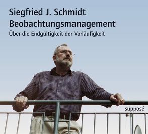 Beobachtungsmanagement von Jacke,  Christoph, Jünger,  Sebastian, Sander,  Klaus, Schmidt,  Siegfried J., Zurstiege,  Guido