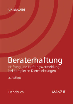 Beraterhaftung von Völkl,  Clemens, Völkl,  Wolfgang