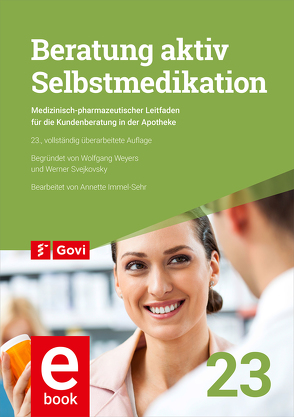 Beratung aktiv – Selbstmedikation von Immel-Sehr,  Annette