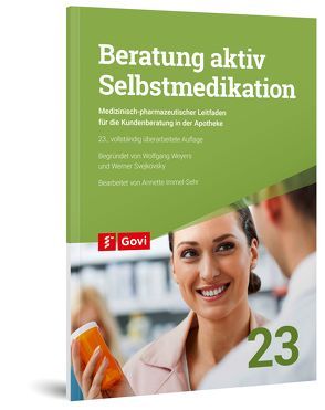 Beratung aktiv – Selbstmedikation von Immel-Sehr,  Annette