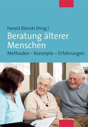 Beratung älterer Menschen von Blonski,  Harald