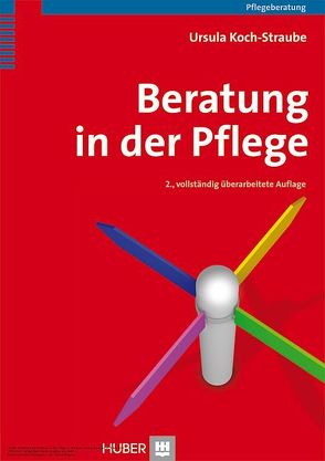 Beratung in der Pflege von Koch-Straube,  Ursula