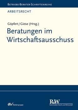 Beratungen im Wirtschaftsausschuss von Giese,  Katja, Göpfert,  Burkard