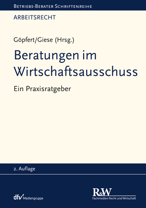 Beratungen im Wirtschaftsausschuss von Giese,  Katja, Göpfert,  Burkard