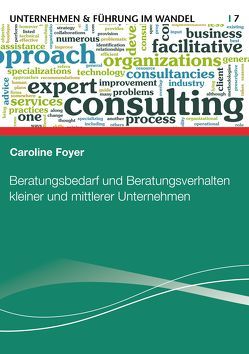 Beratungsbedarf und Beratungsverhalten kleiner und mittlerer Unternehmen von Foyer,  Caroline