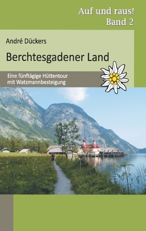 Berchtesgadener Land von Dückers,  André