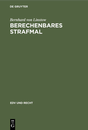 Berechenbares Strafmal von Linstow,  Bernhard von