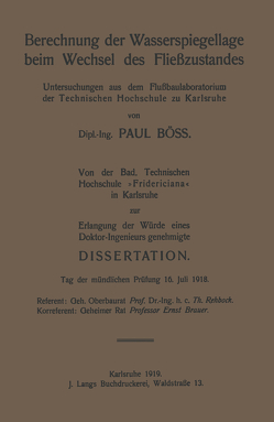 Berechnung der Wasserspiegellage beim Wechsel des Fließzustandes von Böß,  Paul