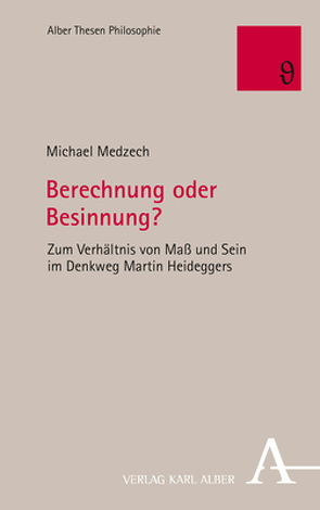 Berechnung oder Besinnung? von Medzech,  Michael