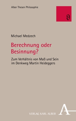 Berechnung oder Besinnung? von Medzech,  Michael