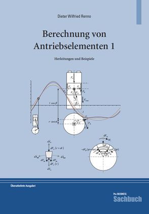 Berechnung von Antriebselementen 1 von Renno,  Dieter Wilfried