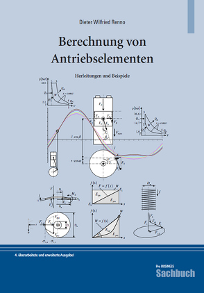 Berechnung von Antriebselementen von Renno,  Dieter Wilfried