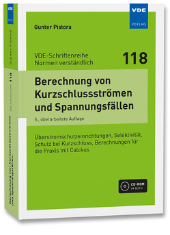 Berechnung von Kurzschlussströmen und Spannungsfällen von Pistora,  Gunter