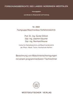 Berechnung von Maschinenschwingungen mit einem programmierbaren Tischrechner von Dittrich,  Günter