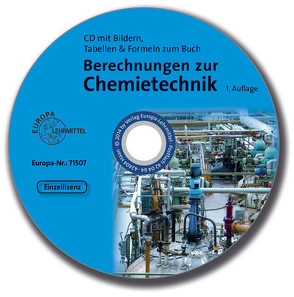 Berechnungen zur Chemietechnik – Bilder & Tabellen von Ignatowitz,  Eckhard