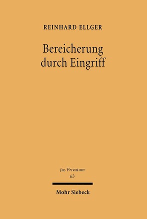 Bereicherung durch Eingriff von Ellger,  Reinhard