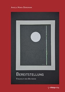 Bereitstellung von Borgmann,  Angela Maria