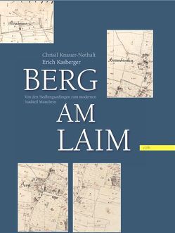 Berg am Laim von Kasberger,  Erich, Knauer-Nothaft,  Christl