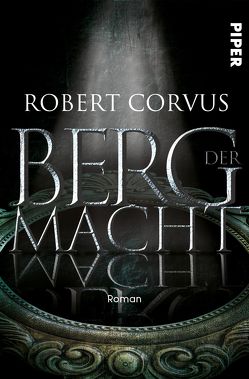 Berg der Macht von Corvus,  Robert