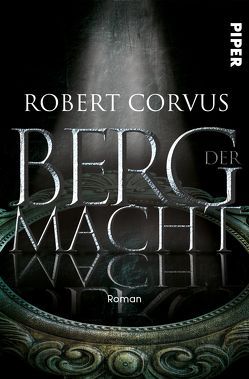 Berg der Macht von Corvus,  Robert