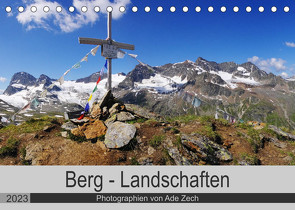 Berg – Landschaften (Tischkalender 2023 DIN A5 quer) von Zech,  Ade