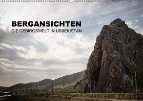 Bergansichten – Die Gebirgswelt in Usbekistan (Wandkalender 2018 DIN A2 quer) von Dobrindt,  Jeanette