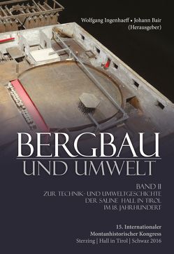 Bergbau und Umwelt Teil 2 von Bair,  Johann, Ingenhaeff,  Wolfgang