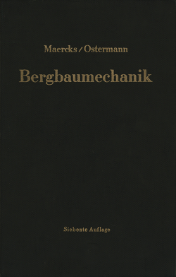 Bergbaumechanik von Maercks,  Josef, Ostermann,  Walter