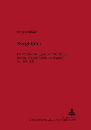 Bergbilder von Dirlinger,  Helga