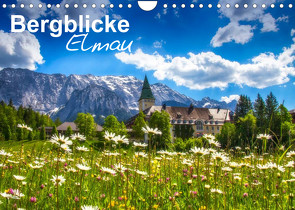 Bergblicke – Elmau (Wandkalender 2023 DIN A4 quer) von Roessler,  Fabian