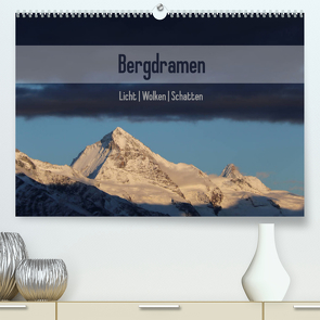 Bergdramen (Premium, hochwertiger DIN A2 Wandkalender 2022, Kunstdruck in Hochglanz) von Hutterer,  Christine