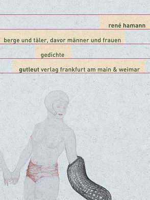 Berge und Täler, davor Männer und Frauen von Hamann,  Rene, Köstner,  Eva