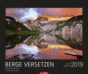 Berge versetzen – Kalender 2019 von Brauner,  Jack, Messner,  Reinhold, Weingarten