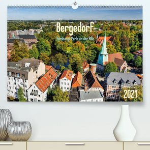 Bergedorf Hamburgs Perle an der Bille (Premium, hochwertiger DIN A2 Wandkalender 2021, Kunstdruck in Hochglanz) von Ohde,  Christian