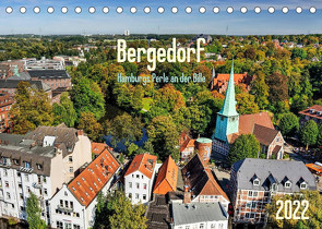 Bergedorf Hamburgs Perle an der Bille (Tischkalender 2022 DIN A5 quer) von Ohde,  Christian