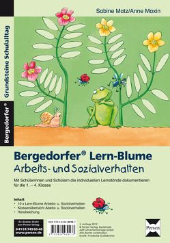 Bergedorfer Lern-Blume Arbeits- u. Sozialverhalten von Matz,  Sabine, Maxin,  Anne