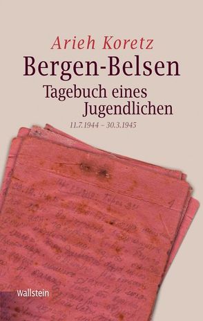 Bergen-Belsen von Koretz,  Arieh, Rahe,  Thomas, Steinfeld,  Gerda