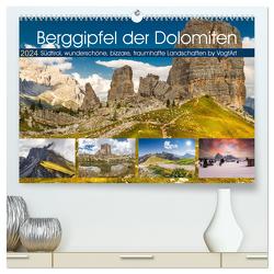 Berggipfel der Dolomiten (hochwertiger Premium Wandkalender 2024 DIN A2 quer), Kunstdruck in Hochglanz von VogtArt,  VogtArt