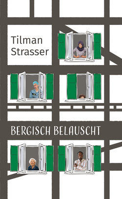 Bergisch belauscht von Strasser,  Tilman