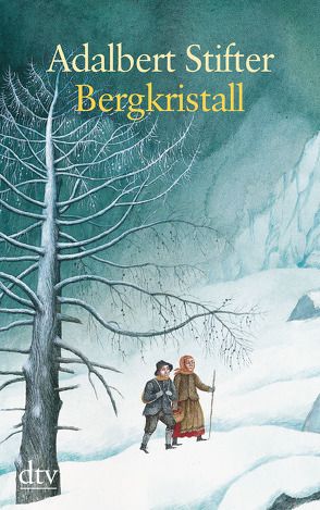 Bergkristall von Stifter,  Adalbert