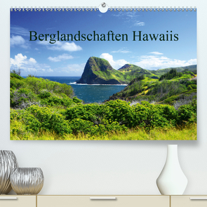 Berglandschaften Hawaiis (Premium, hochwertiger DIN A2 Wandkalender 2021, Kunstdruck in Hochglanz) von by Sylvia Seibl,  CrystalLights