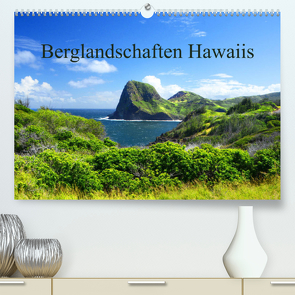 Berglandschaften Hawaiis (Premium, hochwertiger DIN A2 Wandkalender 2023, Kunstdruck in Hochglanz) von by Sylvia Seibl,  CrystalLights