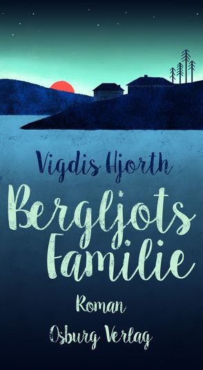 Bergljots Familie von Haefs,  Gabriele, Hjorth,  Vigdis