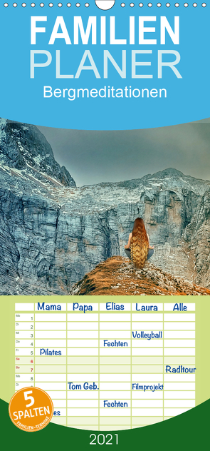 Bergmeditationen – Familienplaner hoch (Wandkalender 2021 , 21 cm x 45 cm, hoch) von Brunner-Klaus,  Liselotte